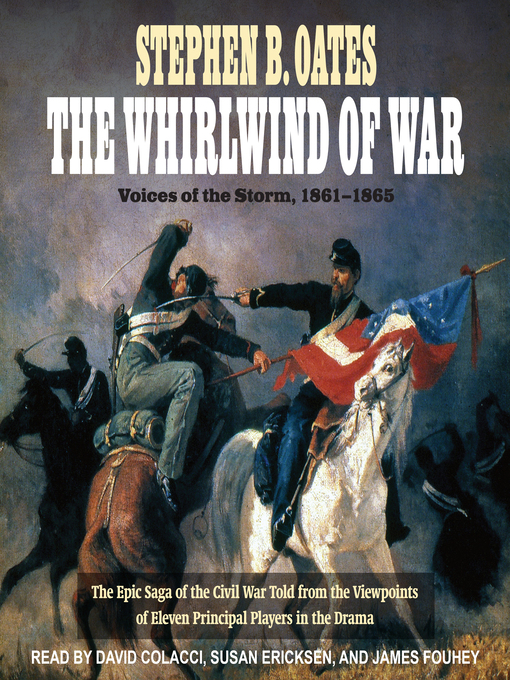 Title details for The Whirlwind of War by Stephen B. Oates - Available